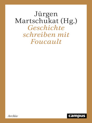 cover image of Geschichte schreiben mit Foucault